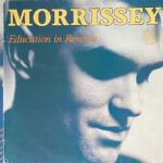 Morrissey - Education In Reverse (Vinyl)